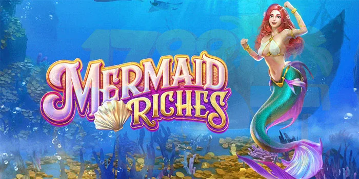 Cara Bermain Mermaid Riches