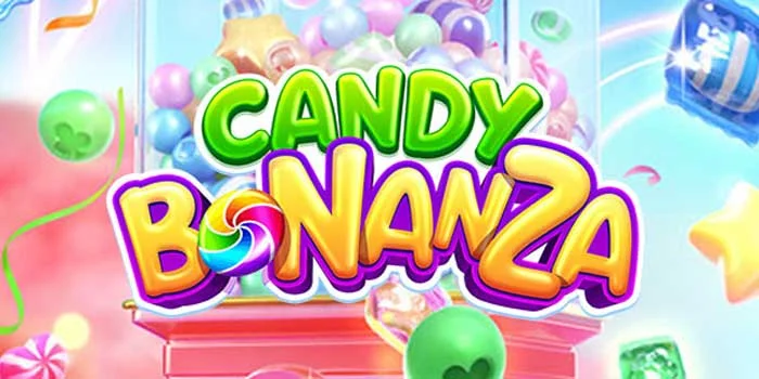 Permainan Candy Bonanza Terbaik Situs Slot Maxwin PG Soft