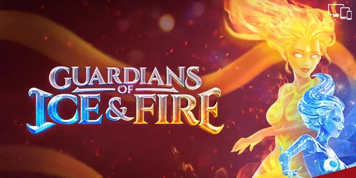 Guardians Of Ice And Fire - Membawa Semangat Es Dan Api